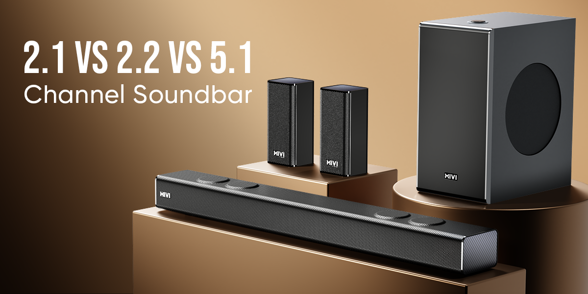 2.1 vs 2.2 vs 5.1 Soundbar